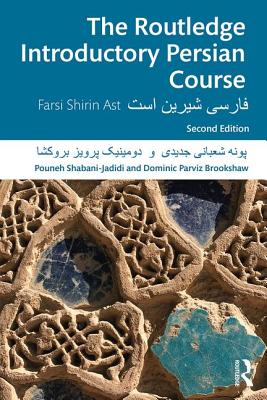 The Routledge Introductory Persian Course: Farsi Shirin Ast (Paperback)-cover
