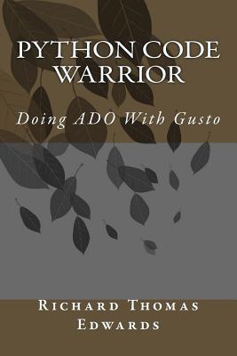 Python Code Warrior - Doing ADO with Gusto-cover