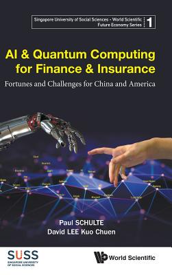 AI & Quantum Computing for Finance & Insurance: Fortunes and Challenges for China and America-cover