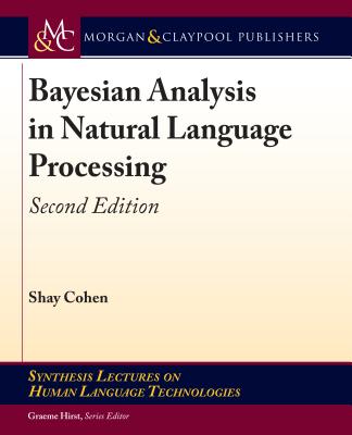 Bayesian Analysis in Natural Language Processing: Second Edition-cover