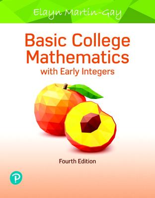 Basic College Mathematics with Early Integers + Mylab Math with Pearson Etext [With Access Code]-cover