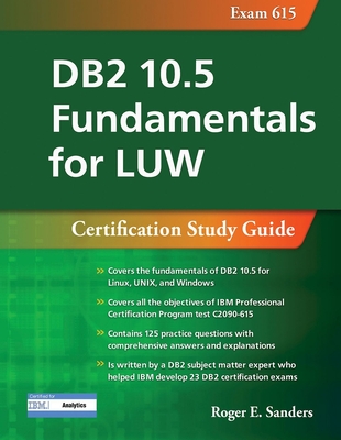 DB2 10.5 Fundamentals for Luw: Certification Study Guide (Exam 615)-cover