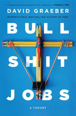 Bullshit Jobs: A Theory-cover