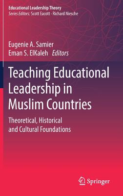 Teaching Educational Leadership in Muslim Countries: Theoretical, Historical and Cultural Foundations-cover