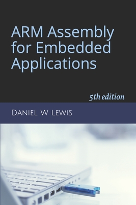 ARM Assembly for Embedded Applications: 5th edition-cover