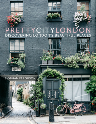 Prettycitylondon: Discovering London's Beautiful Places-cover