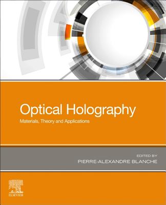 Optical Holography: Materials, Theory and Applications-cover