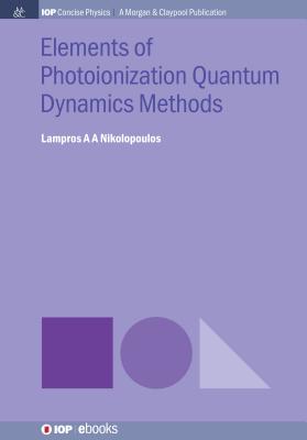 Elements of Photoionization Quantum Dynamics Methods-cover