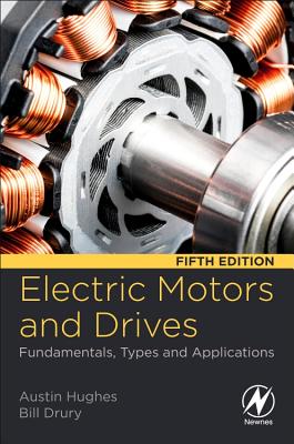 Electric Motors and Drives: Fundamentals, Types and Applications-cover