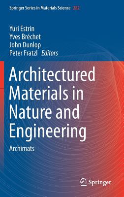 Architectured Materials in Nature and Engineering: Archimats