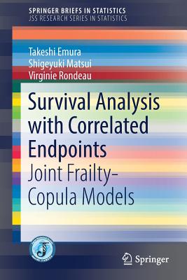 Survival Analysis with Correlated Endpoints: Joint Frailty-Copula Models-cover