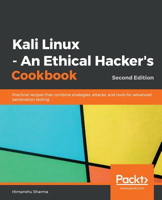 Kali Linux - An Ethical Hacker's Cookbook - Second Edition-cover