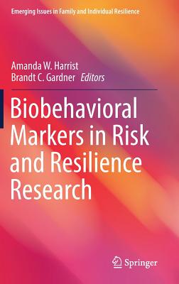 Biobehavioral Markers in Risk and Resilience Research-cover