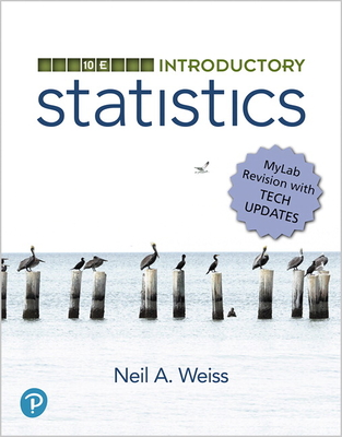 Introductory Statistics, Mylab Revision, Loose-Leaf Edition