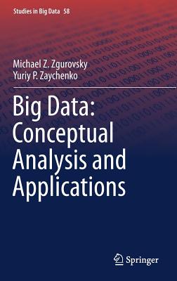 Big Data: Conceptual Analysis and Applications-cover