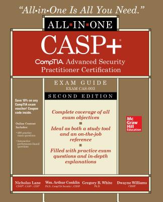 CASP+ Comptia Advanced Security Practitioner Certification All-In-One Exam Guide, Second Edition (Exam Cas-003)