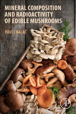 Mineral Composition and Radioactivity of Edible Mushrooms-cover