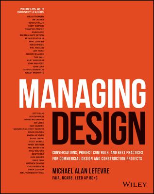 Managing Design: Conversations, Project Controls, and Best Practices for Commercial Design and Construction Projects-cover