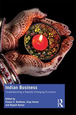 Indian Business: Understanding a Rapidly Emerging Economy-cover