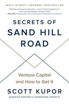 Secrets of Sand Hill Road: Venture Capital and How to Get It-cover