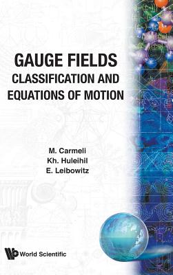 Gauge Fields: Classification and Equations of Motion-cover