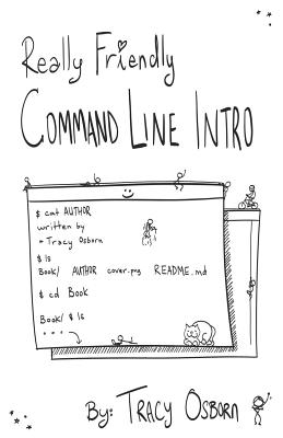 Really Friendly Command Line Intro: Macos Edition-cover