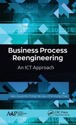 Business Process Reengineering: An Ict Approach-cover