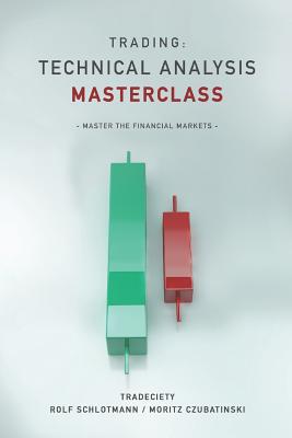 Trading: Technical Analysis Masterclass: Master the financial markets-cover
