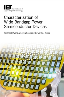Characterization of Wide Bandgap Power Semiconductor Devices-cover