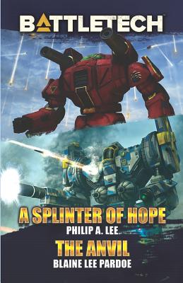 Battletech: A Splinter of Hope/The Anvil-cover