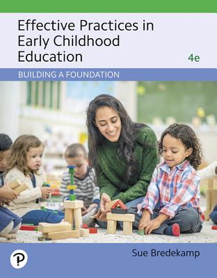 Effective Practices in Early Childhood Education: Building a Foundation-cover