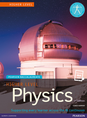 Pearson Baccalaureate Physics Higher Level 2nd Edition Print and eBook Bundle for the Ib Diploma [With eBook]-cover
