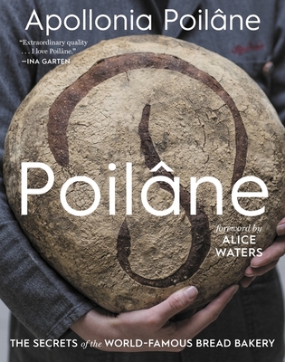 Poilâne: The Secrets of the World-Famous Bread Bakery-cover