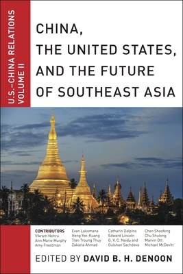 China, the United States, and the Future of Southeast Asia-cover
