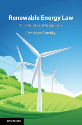 Renewable Energy Law: An International Assessment