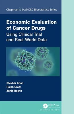 Economic Evaluation of Cancer Drugs: Using Clinical Trial and Real-World Data-cover
