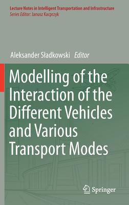 Modelling of the Interaction of the Different Vehicles and Various Transport Modes-cover