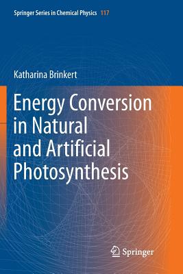 Energy Conversion in Natural and Artificial Photosynthesis-cover