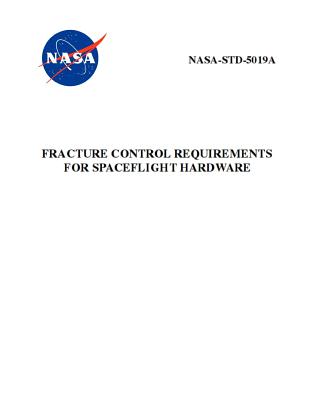 Fracture Control Requirements for Spaceflight Hardware: NASA-STD-5019a-cover