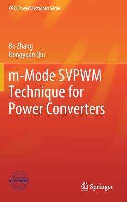 M-Mode Svpwm Technique for Power Converters-cover