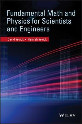 Fundamental Math and Physics for Scientists and Engineers-cover