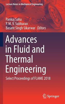 Advances in Fluid and Thermal Engineering: Select Proceedings of Flame 2018-cover