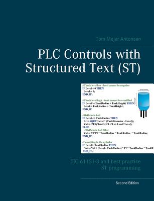 PLC Controls with Structured Text (ST): IEC 61131-3 and best practice ST programming-cover