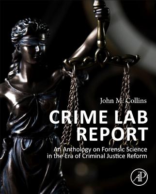 Crime Lab Report: An Anthology on Forensic Science in the Era of Criminal Justice Reform-cover