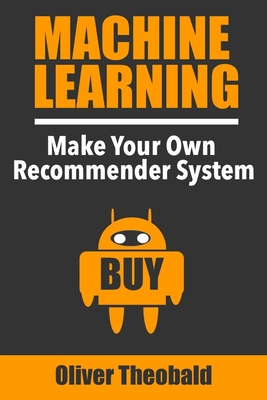 Machine Learning: Make Your Own Recommender System-cover