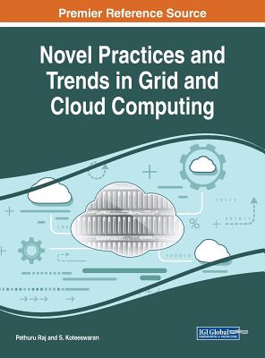 Novel Practices and Trends in Grid and Cloud Computing-cover