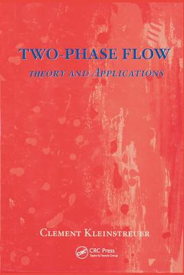 Two-Phase Flow:: Theory and Applications-cover