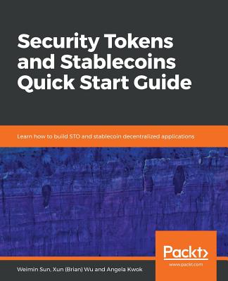 Security Tokens and Stablecoins Quick Start Guide-cover