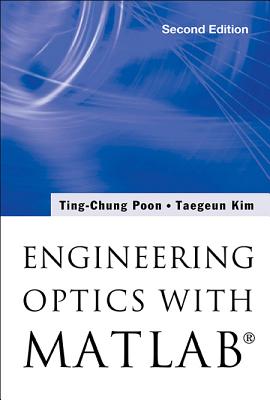 Engineering Optics with Matlab(r) (Second Edition)-cover