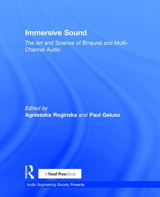Immersive Sound: The Art and Science of Binaural and Multi-Channel Audio-cover